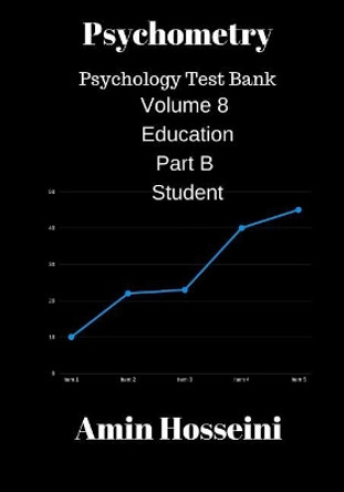 Psychometry: Psychology Test Bank by Amin Hosseini 9781983705472