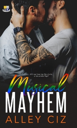 Musical Mayhem: BTU Alumni #1.5 by Alley Ciz 9781950884476