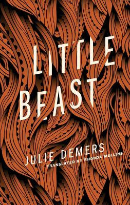 Little Beast by Julie DeMers 9781552453667