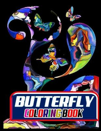 Butterfly Coloring Book: 40 blank and 40 coloring total 80 page-A Perfect Nature Coloring Book For Kids by Mosaruf Reza 9798686178410