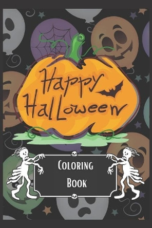 Happy Halloween coloring book: Halloween Color Book With 110 Beautiful Large Color Pages by Andria Vermonne 9798691186059