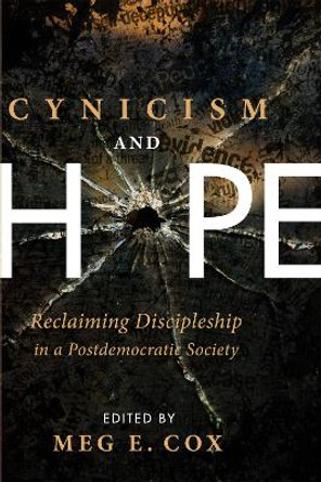 Cynicism and Hope by Meg E Cox 9781606082140