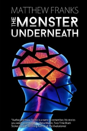 The Monster Underneath by Matthew Franks 9781520359120