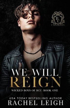 We Will Reign by Rachel Leigh 9781956764239