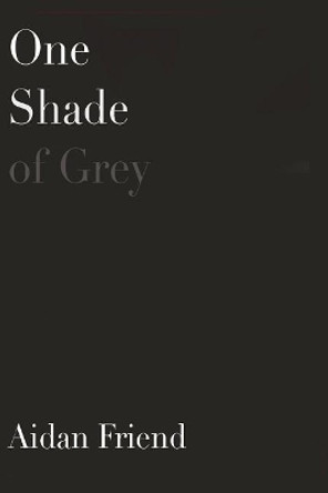 One Shade of Grey by Coyote Carter 9781721240159