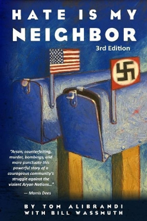 Hate Is My Neighbor by Tom Alibrandi 9781976274664