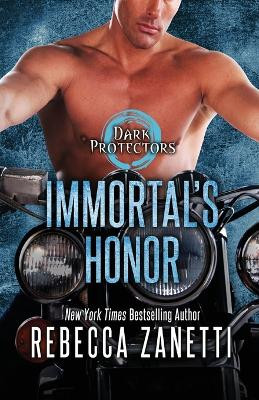 Immortal's Honor by Rebecca Zanetti 9781516110827