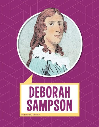 Deborah Sampson by Laura Murray 9781977133083