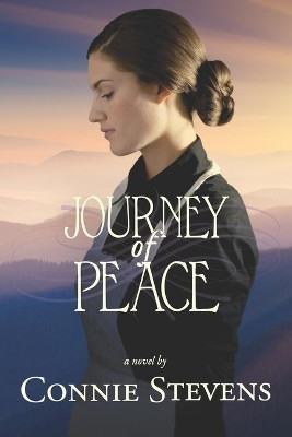 Journey of Peace by Connie Stevens 9781944309428