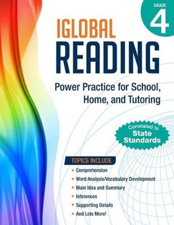 Iglobal Reading, Grade 4: Power Practice for School, Home, and Tutoring by Iglobal Educational Services 9781944346409