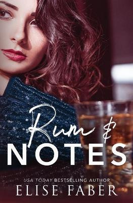 Rum and Notes by Elise Faber 9781946140623