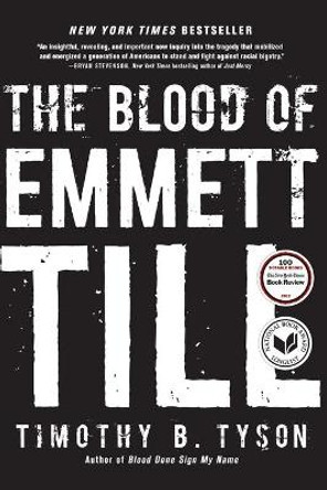 The Blood of Emmett Till by Timothy B. Tyson