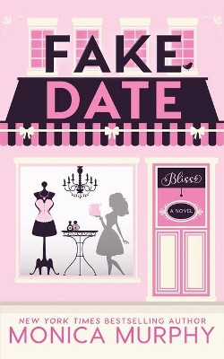 Fake Date by Monica Murphy 9781945522208