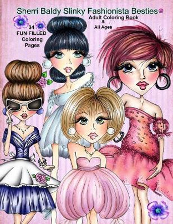 Sherri Baldy Slinky Fashionista Besties by Sherri Baldy 9781945731662