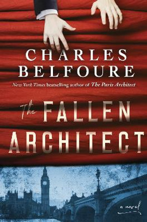 The Fallen Architect by Charles Belfoure