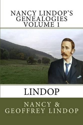 Nancy Lindop's Genealogies: 1: Lindop by Nancy Lindop 9781905999217