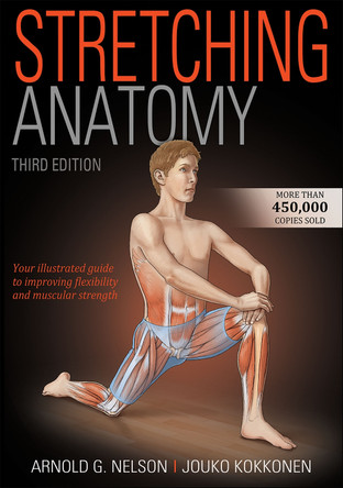 Stretching Anatomy by Arnold G. Nelson