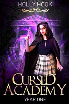 Cursed Academy (Year One) by Holly Hook 9781070171982