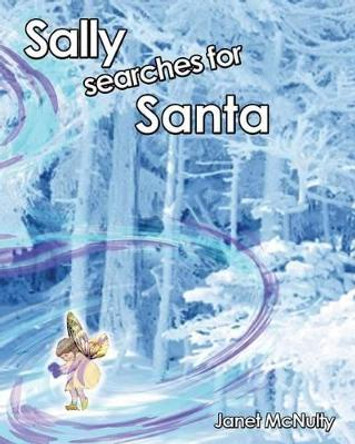 Sally searches for Santa by Janet McNulty 9781941488676