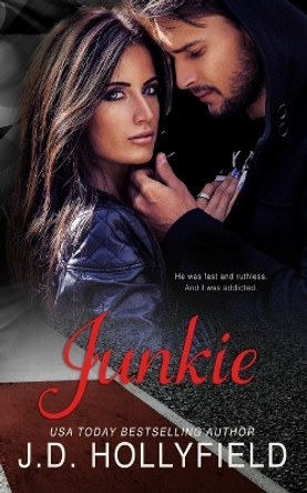 Junkie: A Driven World Novel by Kb Worlds 9798686967328