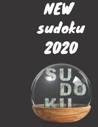 New sudoku 2020: Sudoku Puzzles For The 2020 A Year of Large Print, Easy to Hard Sudoku by Sudoku 2020 Book 9798694241854