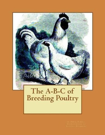 The A-B-C of Breeding Poultry by Jackson Chambers 9781537615431