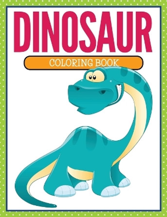 Dinosaur Coloring Book by Speedy Publishing LLC 9781681855134