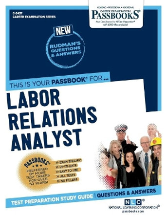 Labor Relations Analyst by National Learning Corporation 9781731834577