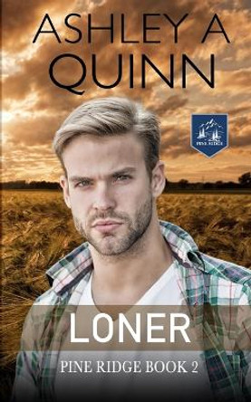 Loner by Ashley a Quinn 9781959943112