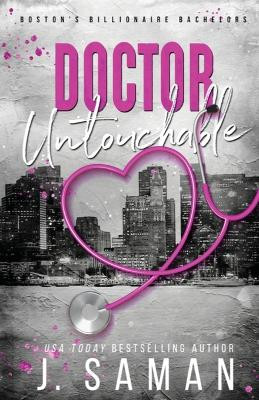 Doctor Untouchable: Special Edition Cover by J Saman 9798218069193