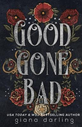 Good Gone Bad Special Edition by Giana Darling 9781774440377