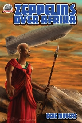 Zeppelins Over Afrika by Mike Harris 9781953589385