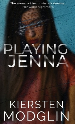 Playing Jenna by Kiersten Modglin 9781956538335