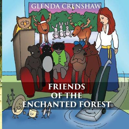 Friends of the Enchanted Forest by Glenda Crenshaw 9781949169966