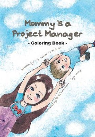 Mommy Is a Project Manager: Coloring book by Brandy Patton 9781951486037