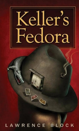 Keller's Fedora by Lawrence Block 9781951939953