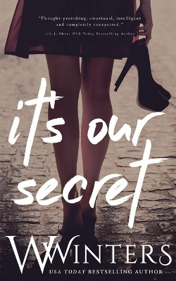 It's Our Secret by W Winters 9781950862221
