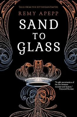 Sand to Glass by Remy Apepp 9781951471071