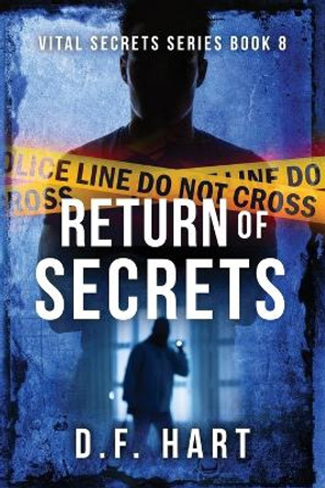 Return of Secrets by D F Hart 9781952008856