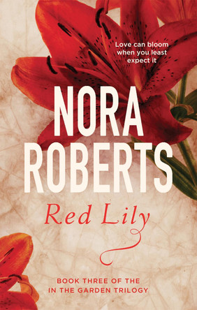 Red Lily: Number 3 in series by Nora Roberts