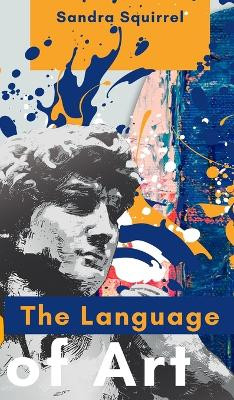 The Language of Art by Sandra Squirrel 9789916393734