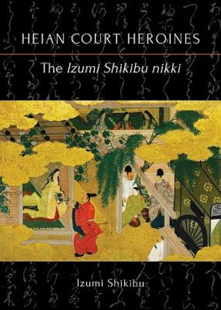 The Izumi Shikibu nikki by Izumi Shikibu 9789492722225