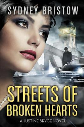 Streets of Broken Hearts by Sydney Bristow 9781508805090