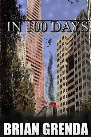 In 100 Days by Brian Grenda 9781791859633