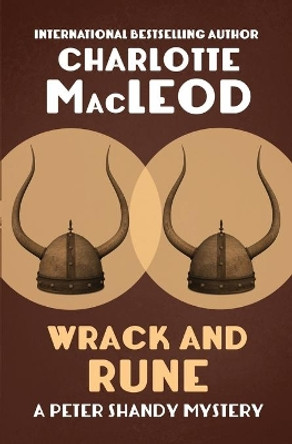 Wrack and Rune by Charlotte MacLeod 9781504067683