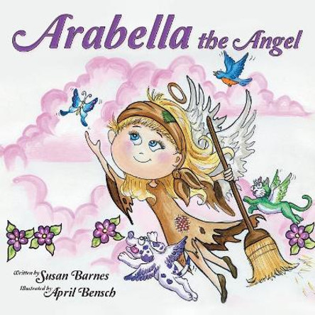 Arabella the Angel by Susan Barnes 9781973627906