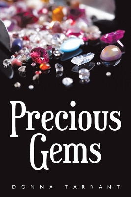 Precious Gems by Donna Tarrant 9781458222428
