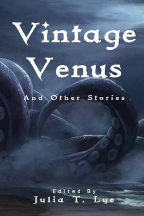 Vintage Venus And Other Stories by Ali-John Chaudhary 9781896794334