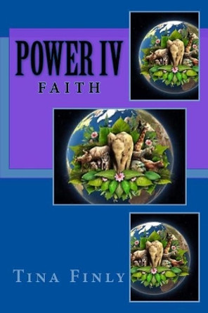 Power IV: Faith by Tina Finly 9781976480614