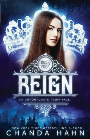 Reign by Chanda Hahn 9781950440030